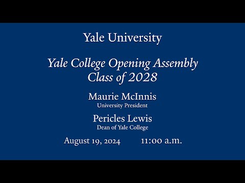 Yale College Opening Assembly – Class of 2028