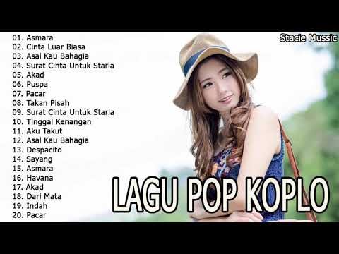 Lagu Pop Versi Koplo 2021 Cinta Luar Biasa, Harusnya Aku, Menunggu Kamu, Surat Cinta Untuk Starla