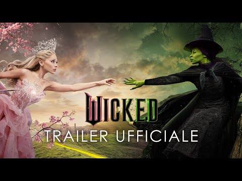 WICKED - Trailer Ufficiale (Universal Pictures) - HD