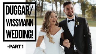 Jana Duggar & Stephen Wissmann Full Wedding! Part 1