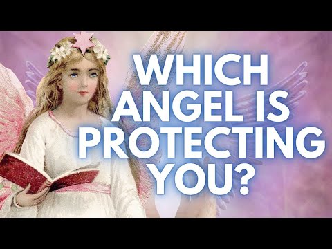 How Do You Know Which Angel Is Protecting You?