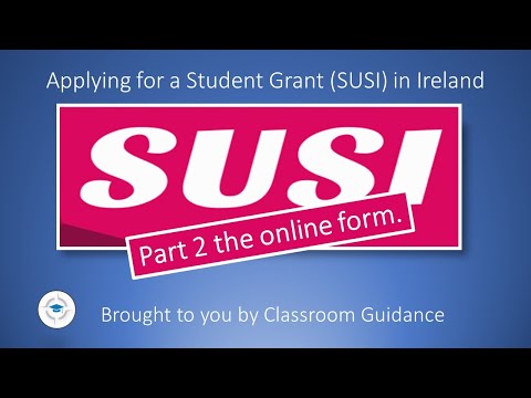 SUSI Grants in Ireland. Part 2 the online form.