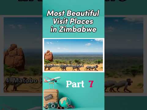 Top 6 Most Beautiful Visit Places in Zimbabwe Part 7