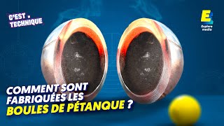 Comment sont fabriquées les boules de pétanque ? | C'est Technique