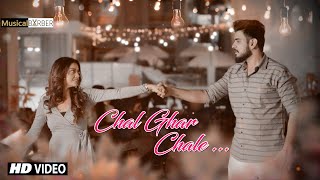 Chal Ghar Chale | Mukesh Choudhary - Pooja Kalyani | Reprised Version