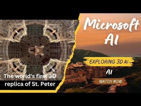 Microsoft AI Helps Create Stunning 3D Replica of St. Peter's Basilica!