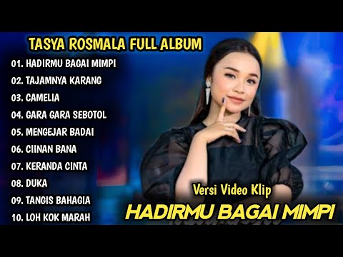 HADIRMU BAGAI MIMPI, TAJAMNYA KARANG | TASYA ROSMALA FULL ALBUM | DANGDUT KOPLO TERBARU