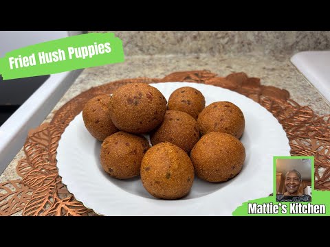 The CRISPIEST HOMEMADE HUSH PUPPIES / Mattie's Kitchen