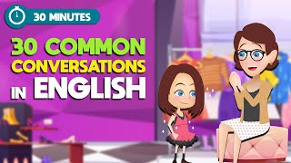 30 Common English Conversations to Learn English in 2025 | English Speaking Course in 30 Minutes