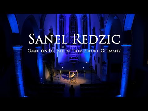 Sanel Redzic - Part 1 - CLASSICAL GUITAR - FULL CONCERT - Omni On Location from Erfurt, Germany