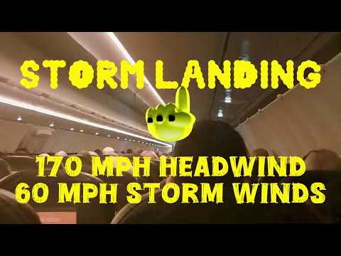 Approach and landing. 170 mph headwinds. 60 mph ground wind. Scary bounce landing.