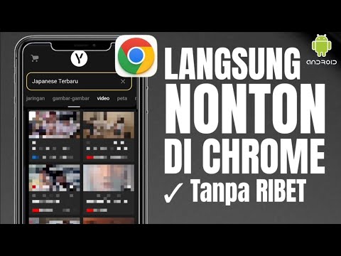 Cara Nonton Bokeh di Chrome Android Tanpa VPN Terbaru 2024