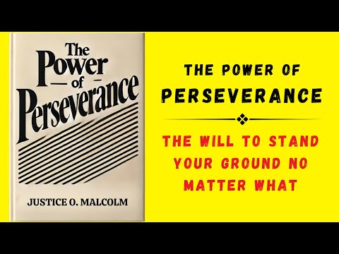 The Power of Perseverance: The Will to Stand Your Ground No Matter What (Audiobook)