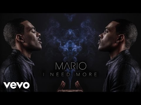 Mario - I Need More (Audio)