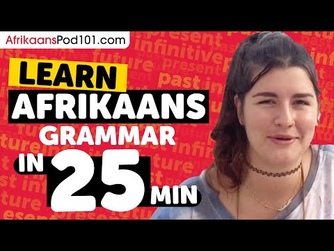 Learn Afrikaans Grammar in 25 Minutes - ALL the Basics Beginners Need [Grammar]