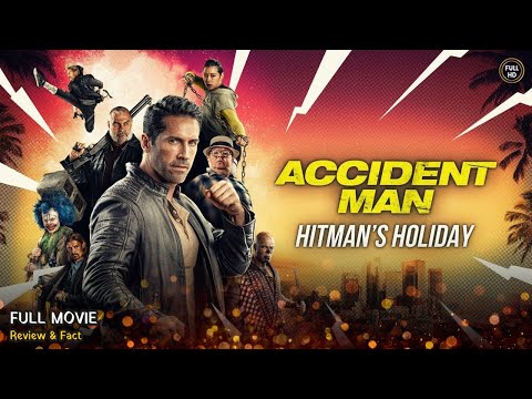 Accident Man Hitman's Holiday Full Movie In English | Review & Facts