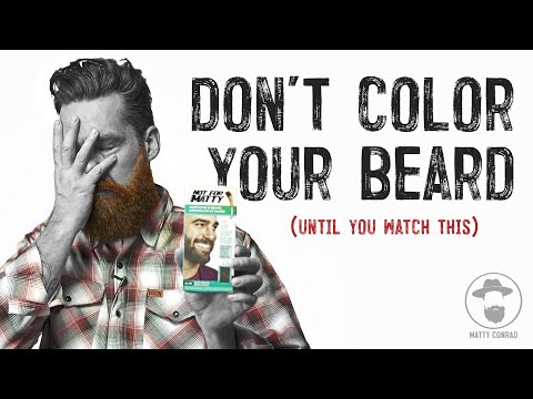 DON'T COLOUR YOUR BEARD ( until you watch this )