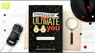 Discovering the Ultimate You! SEL Activity Book