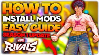 How To Install Mods in Season 1 Update Marvel Rivals EASY GUIDE!