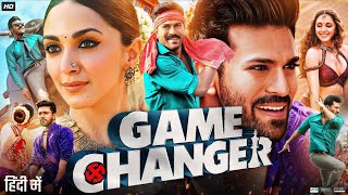 Ram Charan and Kiara Advani Game Changer 2025 movie | Game Changer full movie in hindi dubbed