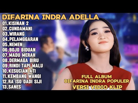 KISINAN 2,CUNDAMANI,WIRANG-DIFARINA INDRA ADELLA FULL ALBUM TRENDING TERPOPULER