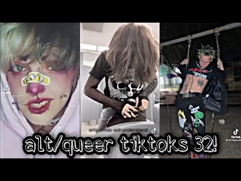 alt/queer tiktoks 32!