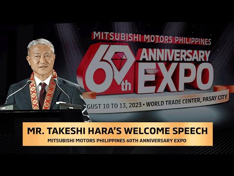 Mr. Takeshi Hara’s Welcome Speech | Mitsubishi Motors Philippines 60th Anniversary Expo