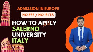 Scholarship in italy l Salerno university Application process l no ielts scholarship