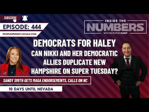 Democrats for Nikki Haley | Inside The Numbers Ep. 444