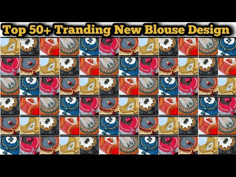 💥Top 50+ Trending Blouse Design/New Blouse Design/Latest Blouse Design