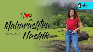 I Love My Maharashtra Ep 2 | Exploring Nashik In A Private Caravan | Curly Tales