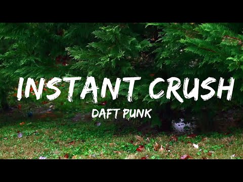 Daft Punk - Instant Crush (Lyrics) ft. Julian Casablancas  | Music one for me