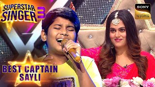 "Ho Gaya Hai Tujhko" पर Sayli & Kshitij की लाजवाब Singing | Superstar Singer 3 | Best Captain Sayli