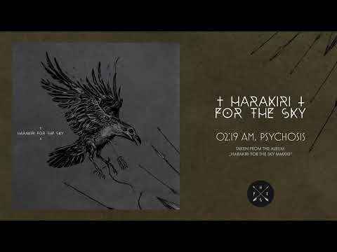 Harakiri For The Sky -  02:19 AM, Psychosis (Official Track 2022)