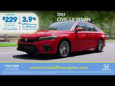 Huge Monster Sales Event: 2024 Honda Civic Lease for $229/mo at Honda of Downtown LA