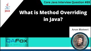 What is method overriding in Java (Core Java Interview Question #89)