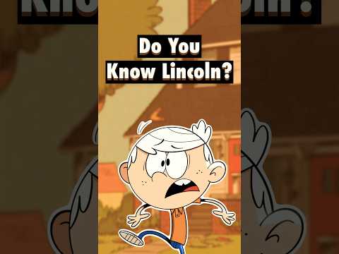 How Well Do You Know Lincoln LoudHouse? #shorts