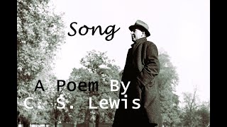 Song (poem into music) by C.S. Lewis