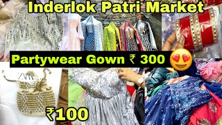 Inderlok Patri Market Delhi #inderlokmarket #delhimarket #delhicheapestmarket #inderlokmarketdelhi