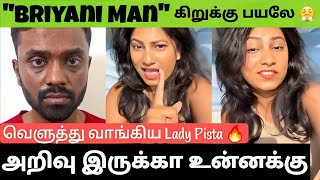 Lady Pista 🔥 Angry Reply To Biriyani Man 🤦‍♀️ Stupid Behavior After A2D Reply 👊