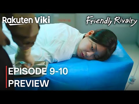 Friendly Rivalry Episode 9-10 Preview {ENG SUB} | Lee Hye Ri | Jung Soo Bin