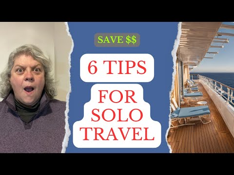 6 Ways to Save Money (and your Sanity) on your next solo adventure!