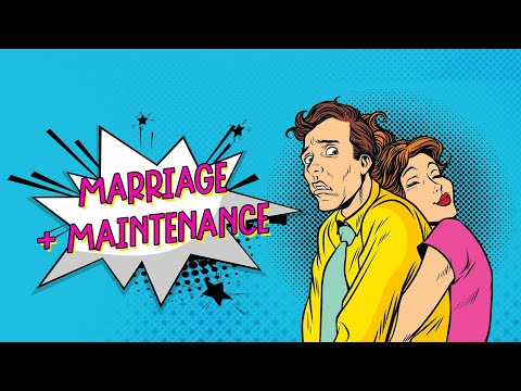 Marriage and Maintenance