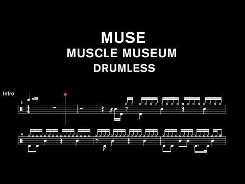 Muse - Muscle Museum - Drumless (with scrolling drum score)