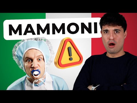 Are Italians MAMMONI? Learn Italian Culture