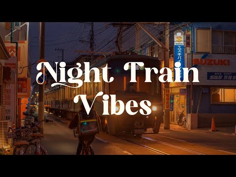 Night Train Vibes 🚋 Japanese Lofi for Mindfulness and Calm