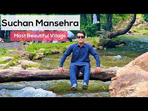 Beautiful Suchan Village In Mansehra | Siran Valley Mansehra