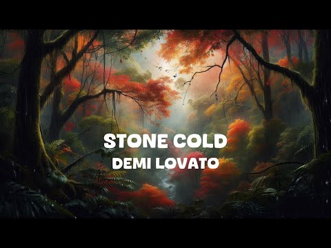 Demi Lovato - Stone Cold (Lyrics)