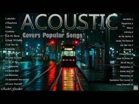 #6 Acoustic English Songs ♫ Soft English Songs (abcdefu,Love Is Gone,Stay, Infinity...)