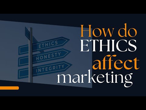 How do ethics affect marketing